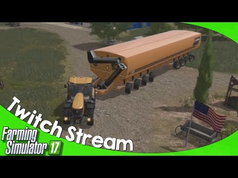 Twitch Livestream: Farming Simulator 17 PC Welker Farms 09/01/2018