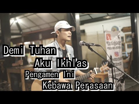 DEMI TUHAN AKU IKHLAS - ARMADA FT IFAN SEVENTEEN COVER BY TRI SUAKA