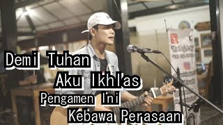 DEMI TUHAN AKU IKHLAS - ARMADA FT IFAN SEVENTEEN COVER BY TRI SUAKA