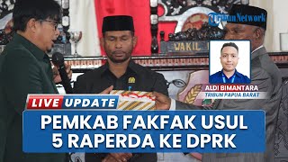 DPRK Fakfak Bahas 5 Raperda Sangat Penting! Komitmen Bersama Perkuat Landasan Hukum Daerah