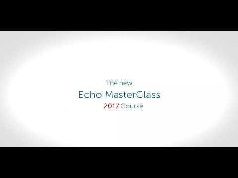 The new ECHO MasterClass - Course 2017