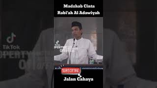 Download lagu Madzhab Cinta Rabi'ah Al Adawiyah - Ustadz Abdul Somad mp3