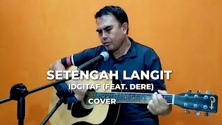 Download lagu Setengah Langit//Idgitaf (feat. Dere)//Cover @tedymaryana  mp3