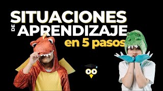 5 PASOS para DISEÑAR Situaciones de Aprendizaje LOMLOE (2022/23)