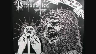 Profanatica - God Blessed Them