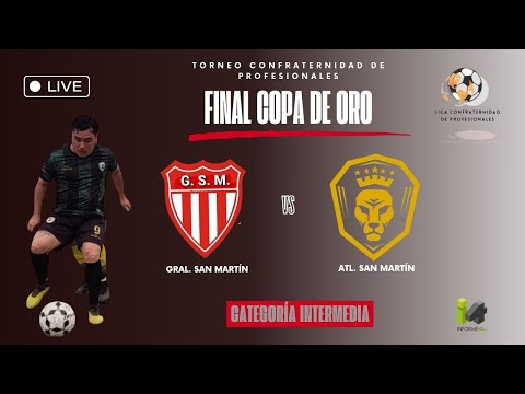 🔴 EN VIVO GRAL SAN MARTÍN VS ATL SAN MARTÍN (FINAL - COPA DE ORO)