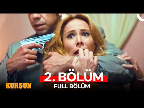 Kurşun 2. Bölüm (FULL HD)