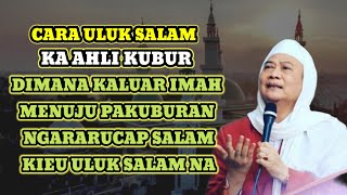 Download lagu Cara Uluk Salam Ka Ahli Kubur || Abuya Uci Turtusi mp3 Download lagu Cara Uluk Salam Ka Ahli Kubur || Abuya Uci Turtusi mp3
