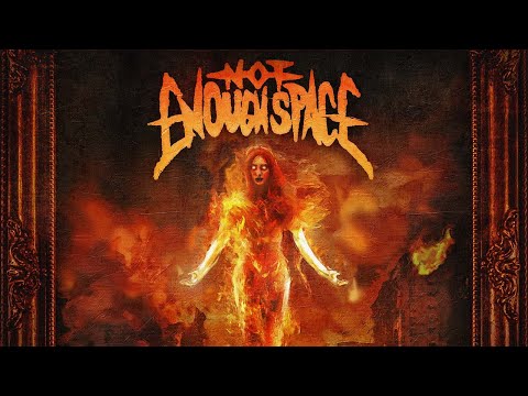 Not Enough Space - Weaponize Your Rage (Full Album)