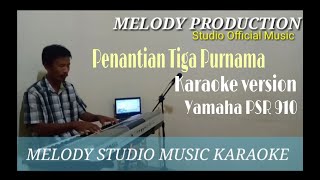 Download lagu Penantian Tiga Purnama_Melayu Karaoke version mp3 Download lagu Penantian Tiga Purnama_Melayu Karaoke version mp3