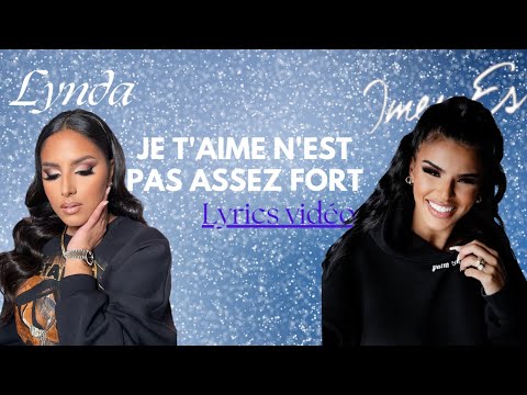 Videoclip de Je t’aime n’est pas assez fort — Imen Es