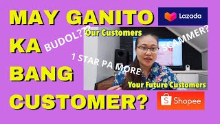 7 TYPES OF CUSTOMERS ONLINE AND HOW TO DEAL WITH THEM | LAZADA/SHOPEE SELLER GUIDE