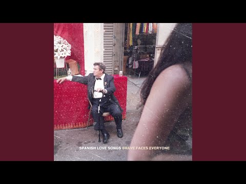 Brave Faces Everyone - Spanish Love Songs