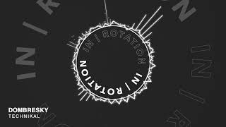 Dombresky - "Technikal"