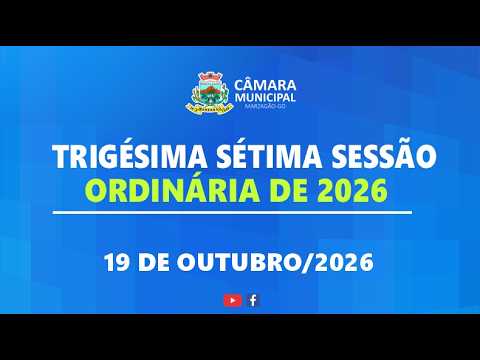 Trigésima  Sétima Sessão Ordinária de 2026