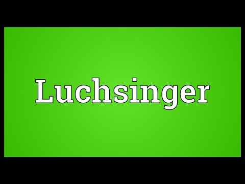 Luchsinger Meaning