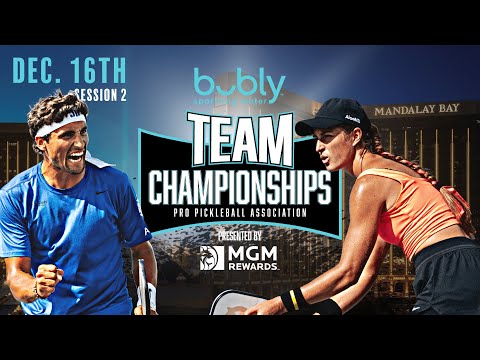 bubly Team Championships presented by MGM Rewards (Live Stream) - Friday, December 16th - Session 2