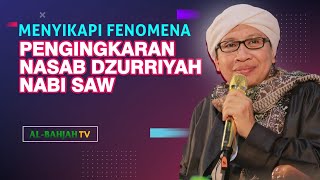 Download lagu Ramai Polemik Pengingkaran Nasab Dzurriyah Nabi SAW. Bagaimana Menyikapinya? | Buya Yahya mp3