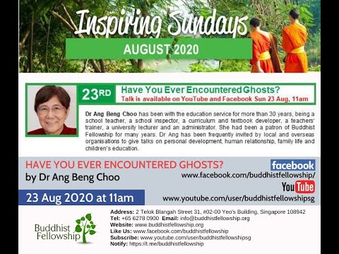 Have You Ever Encountered Ghosts? by Dr Ang Beng Choo - 20200823