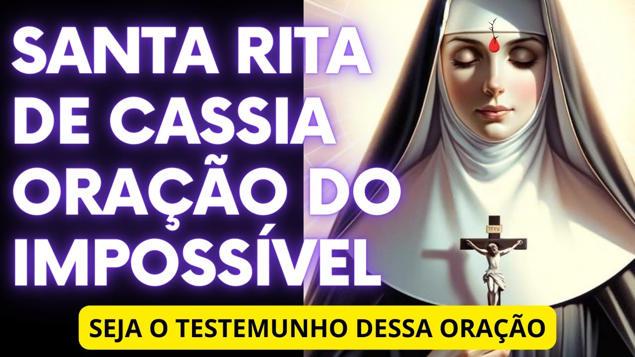 🙏"Milagres Possíveis: Orações Poderosas a Santa Rita de Cássia para Causas Impossíveis🙏✨