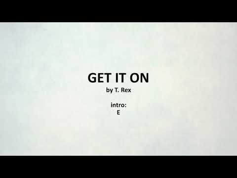 Get It On (Bang a Gong) - T Rex - Easy acoustic chords and lyrics