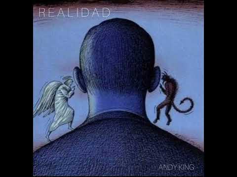 REALIDAD ☣ ANDY KING