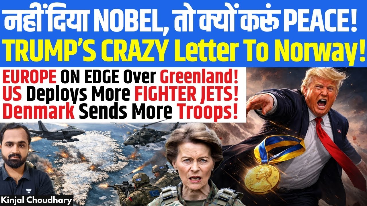 Trump Tantrum: No Nobel, No Peace! Greenland Crisis- US Deploys Jets, Denmark-EU Send Troops! Kinjal
