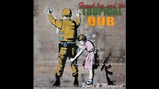 Frank Luz and the TROPICAL DUB - POLITICIANS