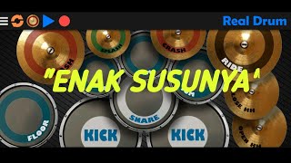 Download lagu ENAK SUSUNYA Real Drum Cover mp3