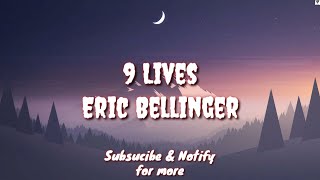 9 Lives (Lyric) - Eric Bellinger