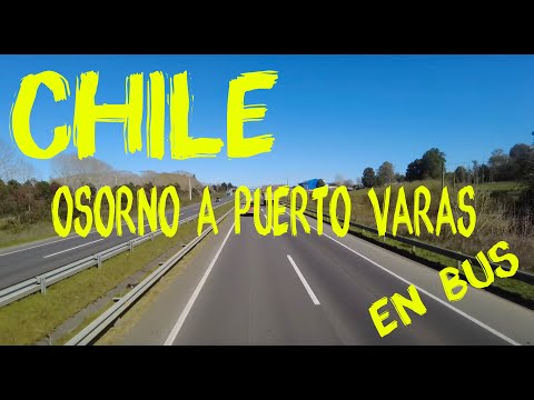 Camino a Puerto Varas. Ruta 5 Sur / Road to Puerto Varas. Route 5 South - CHILE