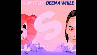 Sam Feldt - Been A While Lyrics