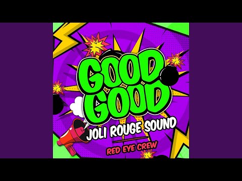 Good Good (2019 Party Mix)