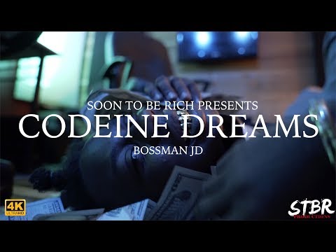 BOSSMAN JD - CODEINE DREAMS (MUSIC VIDEO) | Shot by: Stbr films