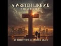 Shieldbearer – Amazing Grace (Lit by Fire) [Official Audio | A Wretch Like Me Album]