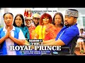 THE ROYAL PRINCE (SEASON 2){NEW TRENDING NIGERIAN MOVIE} - 2024 LATEST NIGERIAN NOLLYWOOD MOVIES