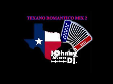 Johnny Dj - Texano Romantico Mix 2