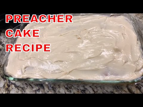 How To Make Preacher Cake Recipe