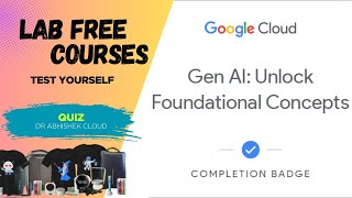 Gen AI: Unlock Foundational Concepts | Lab Free Course | Google cloud Arcade Facilitator | #arcade