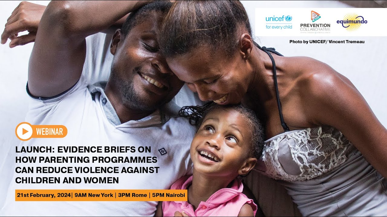Key Takeaways of Parenting Programmes to Reduce Violence against Children and Women webinar