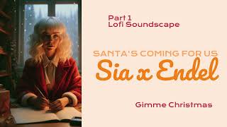 Sia - Santa's Coming For Us (Lofi Edition | Part 1) (Audio)