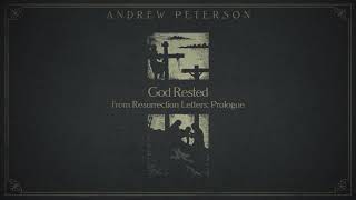 "God Rested" by Andrew Peterson