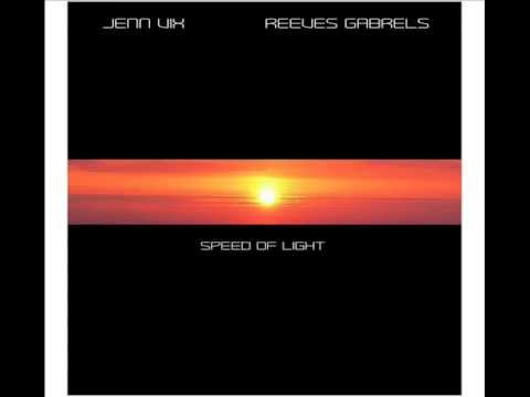 Jenn Vix & Reeves Gabrels - Speed of Light