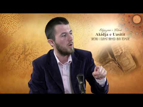 04. Shpjegimi i Librit Akidja e Uasitit - Qëndrim Jashari