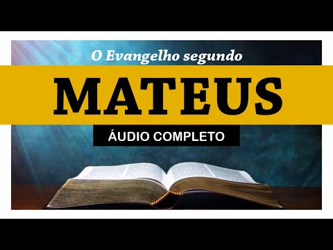 O EVANGELHO DE MATEUS (Parábolas de JESUS, segundo SÃO MATEUS)