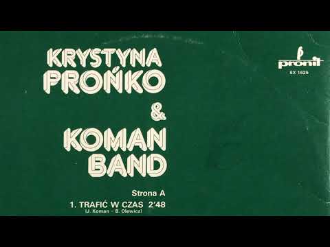 Krystyna Prońko ‎– Trafić W Czas (1979)