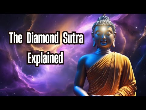 The Diamond Sutra Explained | Buddhist Wisdom