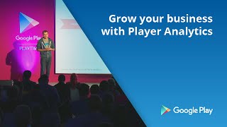 Grow your business with Player Analytics