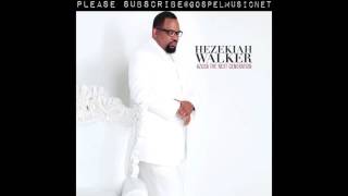 Hezekiah Walker   Work In Your Favor Ft  John P  Kee @HezekiahWalker @Keetwit