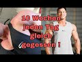 10 Wochen Esse ich jeden Tag gleich! Ergebnis ist da!